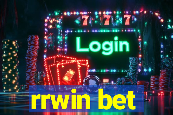 rrwin bet